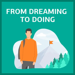 taking action dreaming to doing