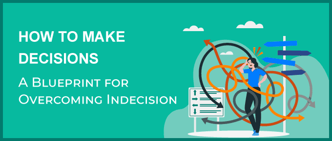 how to make decisions