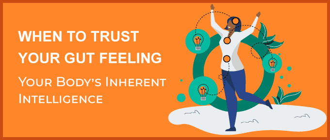 Trust Your Gut