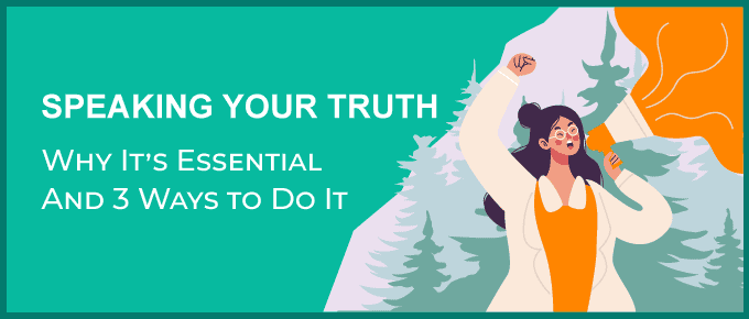 Speak Your Truth